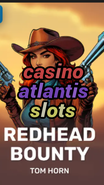 casino atlantis slots-w4cy2mdjlx2bf.com
