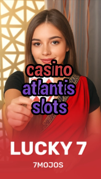 casino atlantis slots-w4cy2mdjlx2bf.com
